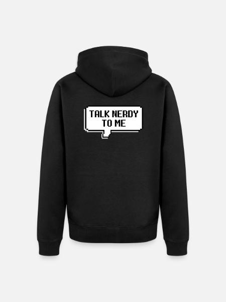 Talk Nerdy To Me 2.0 - Unisex Premium Bio Zip Hoodie - Schwarz
