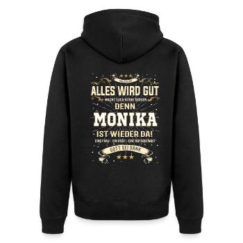 Alles wird gut, Monika ist wieder da T-Shirt - Unisex Premium Bio Zip Hoodie - Schwarz - Hinten - Nico (187cm)