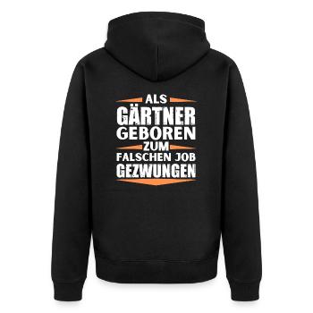 Gärtner im falschen Job gelandet - Unisex Premium Bio Zip Hoodie - Schwarz - Hinten - Nico (187cm)