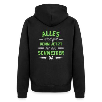 Alles wird gut denn jetzt ist der Schneider da - Unisex Premium Bio Zip Hoodie - Schwarz - Hinten - Nico (187cm)