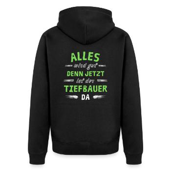 Alles wird gut denn jetzt ist der Tiefbauer da - Unisex Premium Bio Zip Hoodie - Schwarz - Hinten - Nico (187cm)