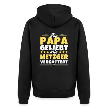 Als Papa geliebt, als Metzger vergöttert - Unisex Premium Bio Zip Hoodie - Schwarz - Hinten - Nico (187cm)