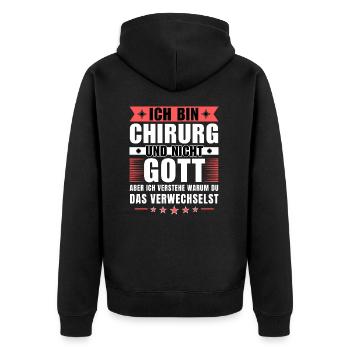 Ich bin Chirurg und nicht Gott - Unisex Premium Bio Zip Hoodie - Schwarz - Hinten - Nico (187cm)