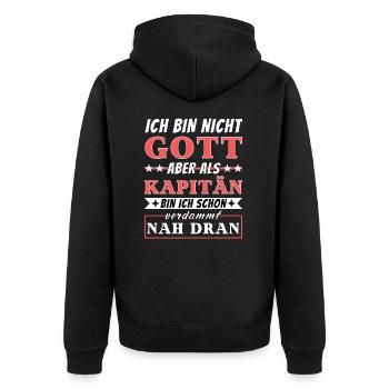 Ich bin nicht Gott aber als Kapitän nah dran - Unisex Premium Bio Zip Hoodie - Schwarz - Hinten - Nico (187cm)