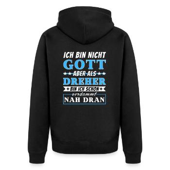 Ich bin nicht Gott aber als Dreher nah dran - Unisex Premium Bio Zip Hoodie - Schwarz - Hinten - Nico (187cm)