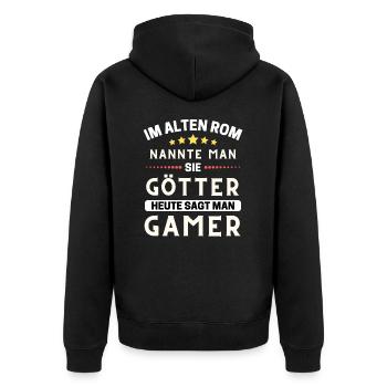 Im alten Rom waren Sie Götter. Heute Gamer - Unisex Premium Bio Zip Hoodie - Schwarz - Hinten - Nico (187cm)