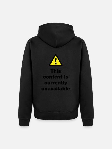 ⚠ This Content Is Currently Unavailable - Unisex Premium Organic Zip Hoodie - black