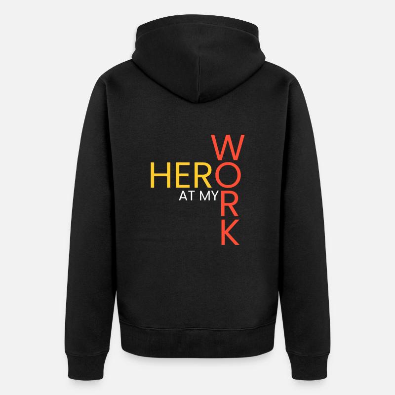 Héros dans mon travail - Veste à capuche bio Premium Unisexe - noir
