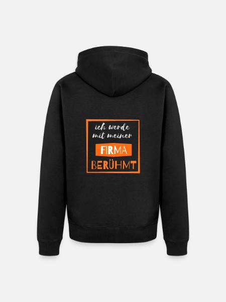 berühmt mit meiner Firma - Unisex Premium Bio Zip Hoodie - Schwarz