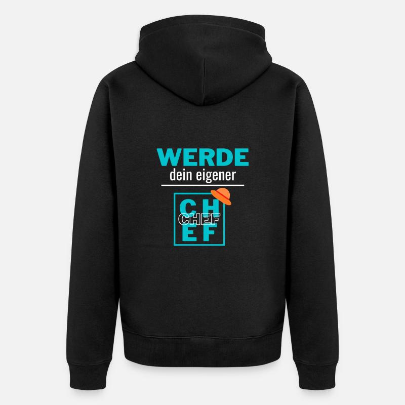 werde dein eigener Chef - Unisex Premium Bio Zip Hoodie - Schwarz
