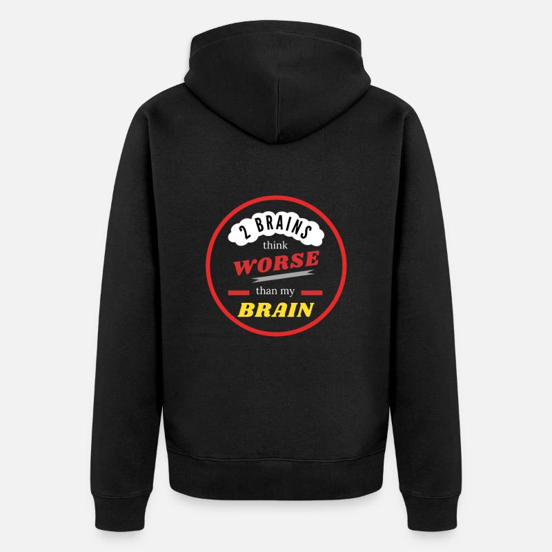 2 Gehirne denken schlechter als - Unisex Premium Bio Zip Hoodie - Schwarz