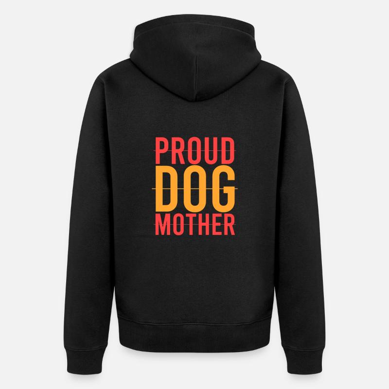 fière mère de chien - Veste à capuche bio Premium Unisexe - noir