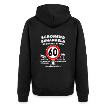Schonend Behandeln 60 Jahre alt Geburtstag - Unisex Premium Bio Zip Hoodie - Schwarz - Hinten - Nico (187cm)