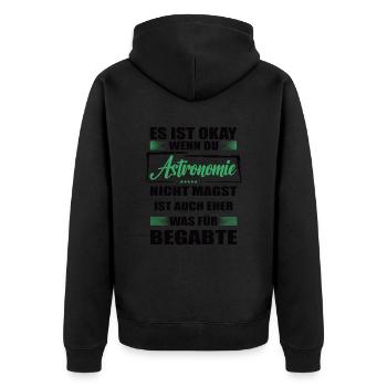 Astronomie Lustiger Spruch für Mann & Frau - Unisex Premium Bio Zip Hoodie - Schwarz - Hinten - Nico (187cm)