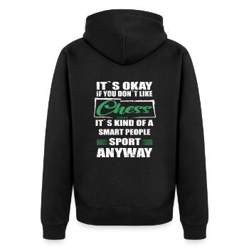 It's Okay If You Don't Like chess - Unisex Premium Organic Zip Hoodie - black - Back - Nico (187cm)