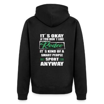 It's okay if you don't like rodeo - Unisex Premium Organic Zip Hoodie - black - Back - Nico (187cm)