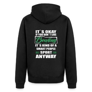 It's okay if you don't like bowling - Unisex Premium Organic Zip Hoodie - black - Back - Nico (187cm)