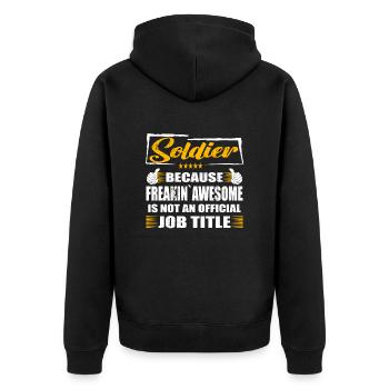Soldier Freakin Awesome Funny Job - Unisex Premium Bio Zip Hoodie - Schwarz - Hinten - Nico (187cm)