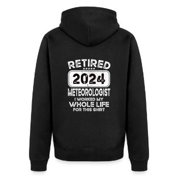 Retired Meteorologist 2024 - Unisex Premium Organic Zip Hoodie - black - Back - Nico (187cm)