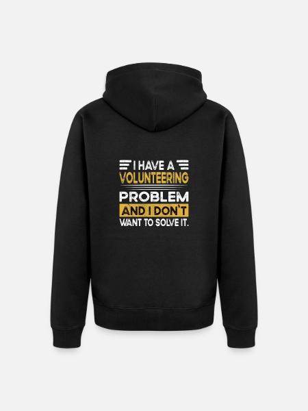 Volunteering is my hobby - Unisex Premium Organic Zip Hoodie - black