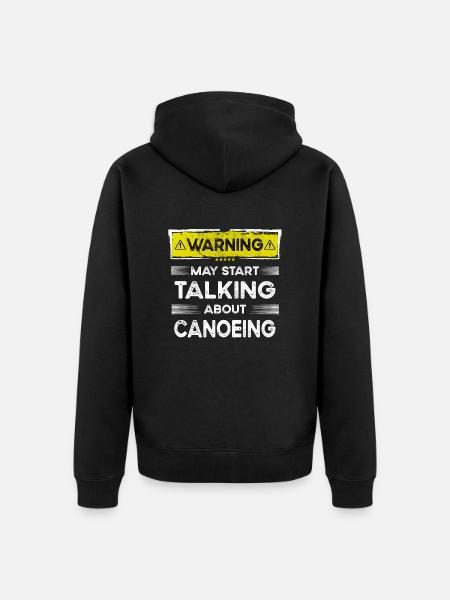 Talking about Canoeing funny - Unisex Premium Organic Zip Hoodie - black