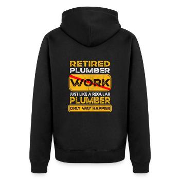Retirement plumber only happier Retired - Unisex Premium Organic Zip Hoodie - black - Back - Nico (187cm)