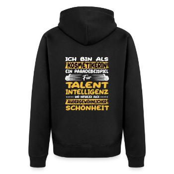 Beautician a prime example of talent - Unisex Premium Organic Zip Hoodie - black - Back - Nico (187cm)