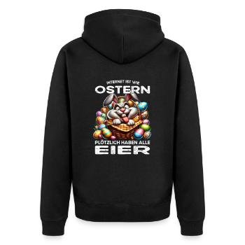 Internet is like Easter: Everyone has eggs - Unisex Premium Organic Zip Hoodie - black - Back - Nico (187cm)