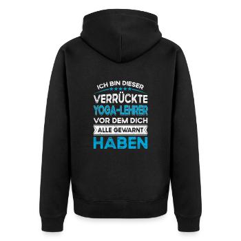 Ich bin dieser legändere Verrückte Yoga lehrer - Unisex Premium Bio Zip Hoodie - Schwarz - Hinten - Nico (187cm)