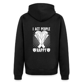 Theater I Act People Happy Actor Musical Design - Unisex Premium Organic Zip Hoodie - black - Back - Nico (187cm)