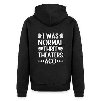 Theater I Was Normal Actor Musical Theatre - Unisex Premium Bio Zip Hoodie - Schwarz - Hinten - Nico (187cm)