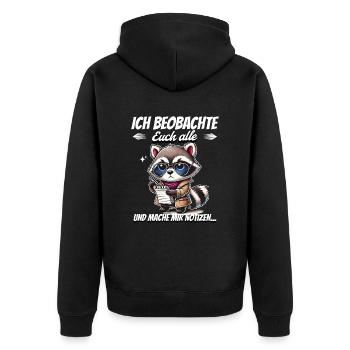 I'm watching you all and taking notes - Unisex Premium Organic Zip Hoodie - black - Back - Nico (187cm)