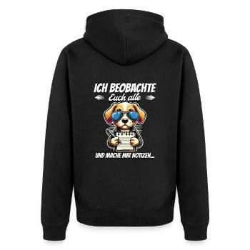I'm watching you all and taking notes - Unisex Premium Organic Zip Hoodie - black - Back - Nico (187cm)