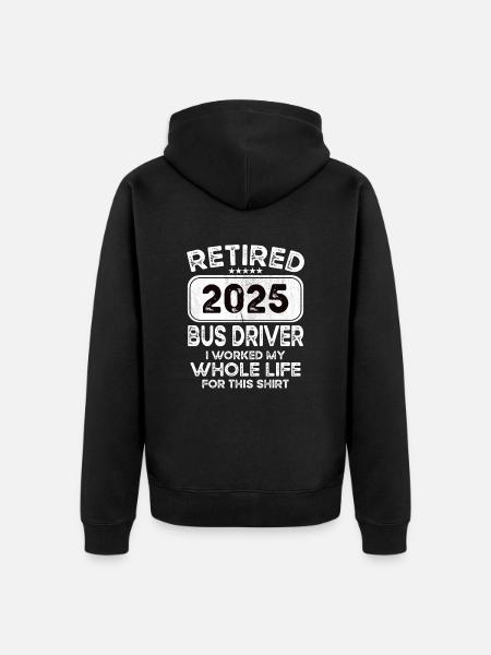 Retired Bus driver 2025 - Unisex Premium Organic Zip Hoodie - black