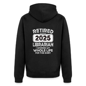Retired Librarian 2025 - Unisex Premium Bio Zip Hoodie - Schwarz - Hinten - Nico (187cm)