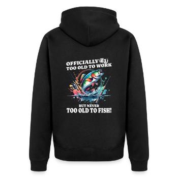 60. Geburtstag Angeln – Nie zu alt zum Fischen - Unisex Premium Bio Zip Hoodie - Schwarz - Hinten - Nico (187cm)