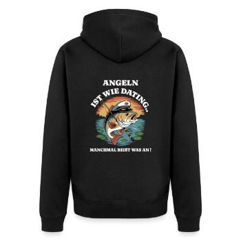 Angeln ist wie Dating - Lustiges Fischer Angler - Unisex Premium Bio Zip Hoodie - Schwarz - Hinten - Nico (187cm)