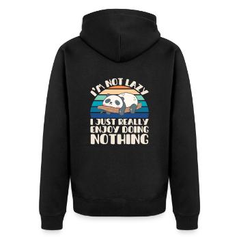 I'm Not Lazy I Just Really Enjoy Doing Nothing - Unisex Premium Bio Zip Hoodie - Schwarz - Hinten - Nico (187cm)