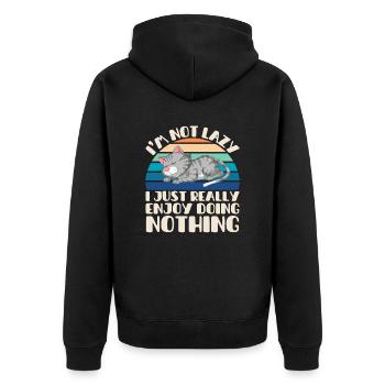 I'm Not Lazy I Just Really Enjoy Doing Nothing - Unisex Premium Bio Zip Hoodie - Schwarz - Hinten - Nico (187cm)