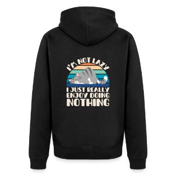I'm Not Lazy I Just Really Enjoy Doing Nothing - Unisex Premium Bio Zip Hoodie - Schwarz - Hinten - Nico (187cm)