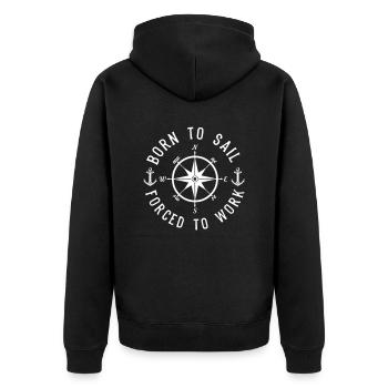 Born to sail forced to work Captain Sailor - Unisex Premium Bio Zip Hoodie - Schwarz - Hinten - Nico (187cm)