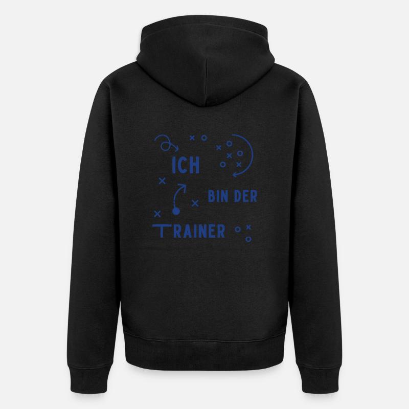 Ich bin der Trainer - Unisex Premium Bio Zip Hoodie - Schwarz