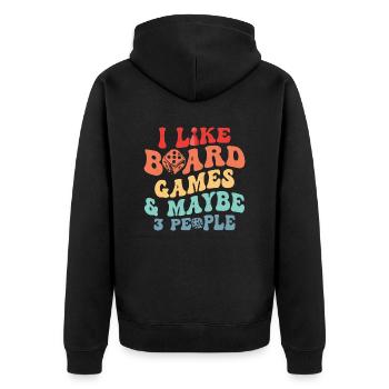 I Like Board Games & Maybe 3 People Tabletop Play - Unisex Premium Organic Zip Hoodie - black - Back - Nico (187cm)