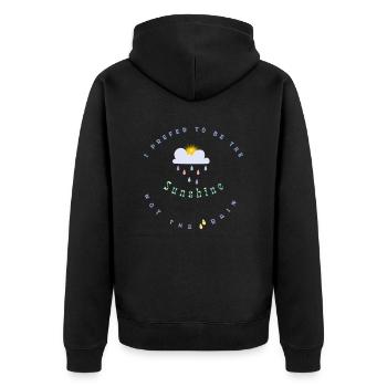 I prefer to be the Sunshine not the rain - Unisex Premium Bio Zip Hoodie - Schwarz - Hinten - Nico (187cm)