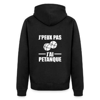 Je Ne Peux Pas, J'Ai Pétanque - Veste à capuche bio Premium Unisexe - noir - Dos - Nico (187cm)