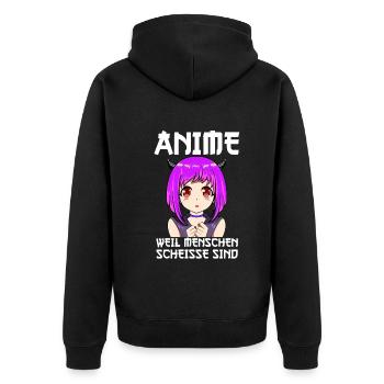 Anime Fan Liebe - Weil Menschen scheiße sind - Unisex Premium Bio Zip Hoodie - Schwarz - Hinten - Nico (187cm)