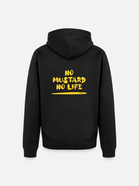 No Mustard No Life - Unisex Premium Organic Zip Hoodie - black