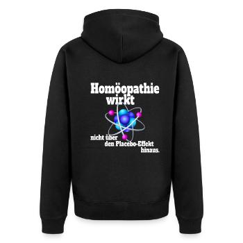 Homöopathie Wirkt Nicht Über Placeboeffekt Hinaus - Unisex Premium Bio Zip Hoodie - Schwarz - Hinten - Nico (187cm)