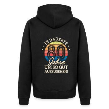 Es Dauerte 80 Jahre Gut Auszusehen 80. Geburtstag - Unisex Premium Bio Zip Hoodie - Schwarz - Hinten - Nico (187cm)