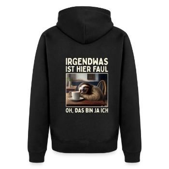 Irgendwas Ist Hier Faul Oh Das Bin Ja Ich Faultier - Unisex Premium Bio Zip Hoodie - Schwarz - Hinten - Nico (187cm)